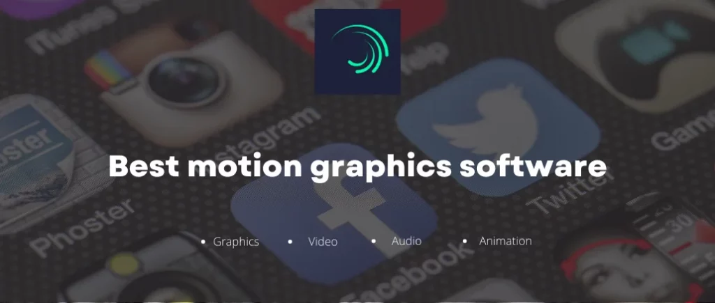 Best Motion Graphics Software