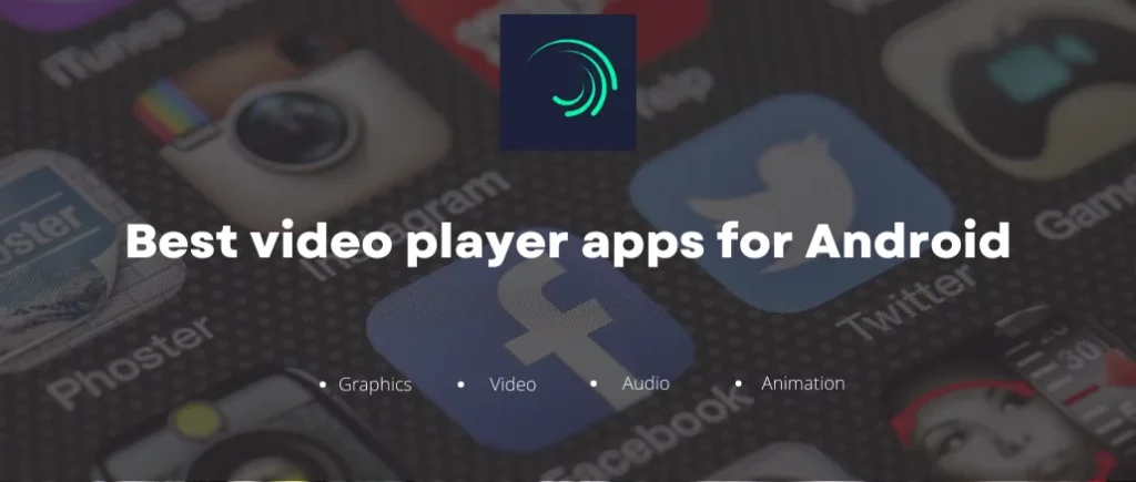 Best video player apps for Android